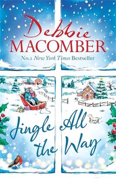 portada Jingle all the Way: Cosy up This Christmas With the Ultimate Feel-Good Festive Bestseller (in English)