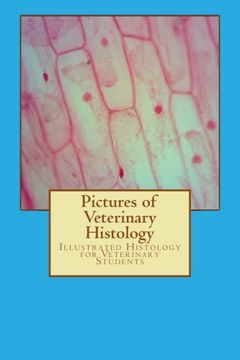 portada Pictures of Veterinary Histology: Illustrated Histology for Veterinary Students