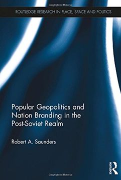 portada Popular Geopolitics and Nation Branding in the Post-Soviet Realm (in English)