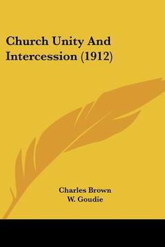 portada church unity and intercession (1912) (in English)