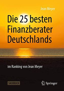portada Die 25 Besten Finanzberater Deutschlands im Ranking von Jean Meyer (en Alemán)