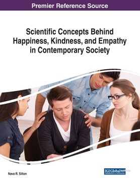 portada Scientific Concepts Behind Happiness, Kindness, and Empathy in Contemporary Society (in English)