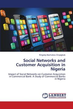 portada Social Networks and Customer Acquisition in Nigeria (en Inglés)