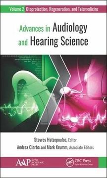 portada Advances in Audiology and Hearing Science: Volume 2: Otoprotection, Regeneration, and Telemedicine (en Inglés)