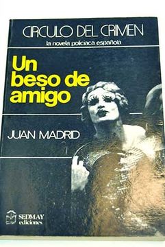 portada Un beso de amigo (Circulo del crimen) (Spanish Edition)