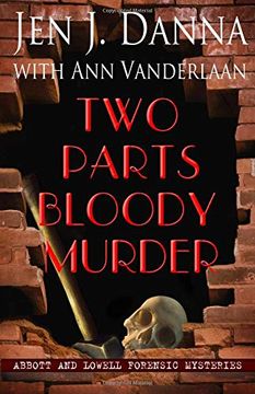 portada Two Parts Bloody Murder: Abbott and Lowell Forensic Mysteries Book Four (Volume 4) (en Inglés)