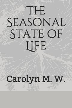 portada The Seasonal State of Life (en Inglés)