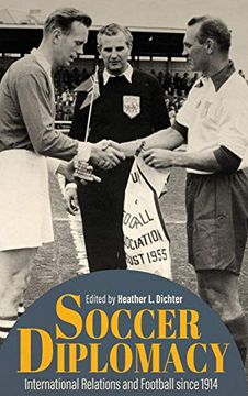 portada Soccer Diplomacy: International Relations and Football Since 1914 (Studies in Conflict, Diplomacy, and Peace) (en Inglés)