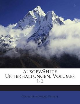 portada Ausgewahlte Unterhaltungen, Volumes 1-2 (en Inglés)