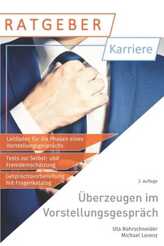portada überzeugen im Vorstellungsgespräch: Gezielt vorbereiten, erfolgreich auftreten (in German)