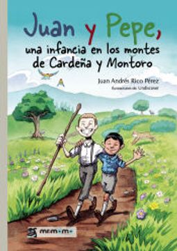 portada Juan y Pepe, una Infancia en los Montes de Cardeña y Montoro