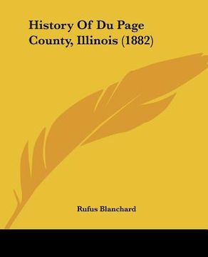 portada history of du page county, illinois (1882) (en Inglés)