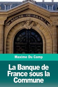 portada La Banque de France sous la Commune (in French)