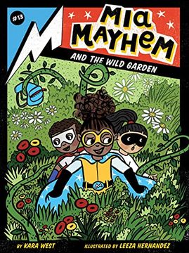 portada Mia Mayhem and the Wild Garden (13) (in English)