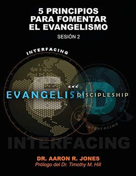 portada Conectando el Evangelismo y el Discipulado: Sesión 2: 5 Principios Para Fomentar el Evangelismo