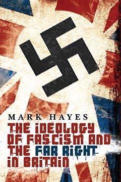 portada The Ideology of Fascism and the Far Right in Britain (in English)