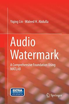 portada Audio Watermark: A Comprehensive Foundation Using MATLAB