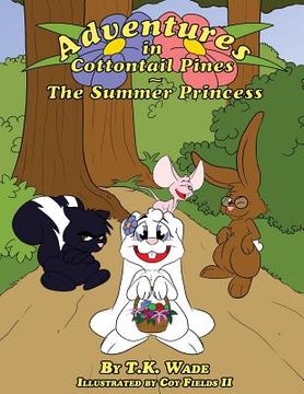 portada Adventures in Cottontail Pines: The Summer Princess (en Inglés)
