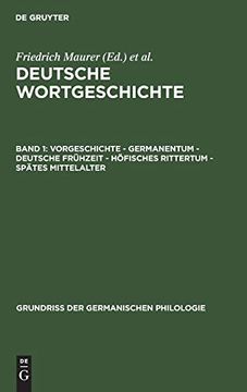 portada Vorgeschichte - Germanentum - Deutsche frã Â¼Hzeit - hã Â¶Fisches Rittertum - spã Â¤Tes Mittelalter (Grundriã â der Germanischen Philologie) (German Edition) [Hardcover ] (in German)