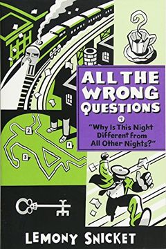 portada "Why is This Night Different From all Other Nights? " (All the Wrong Questions, 4)