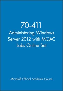 portada 70-411 Administering Windows Server 2012 With Moac Labs Online set