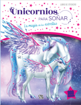 portada Unicornios para soñar : la magia de las estrellas