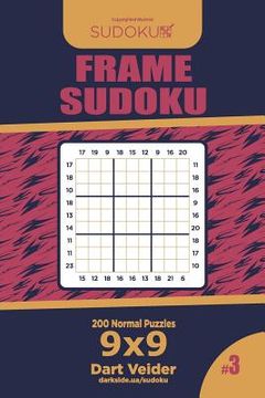 portada Frame Sudoku - 200 Normal Puzzles 9x9 (Volume 3) (en Inglés)