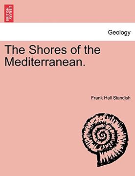 portada The Shores of the Mediterranean. Vol. Ii (en Inglés)