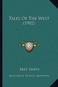 portada tales of the west (1902) (en Inglés)