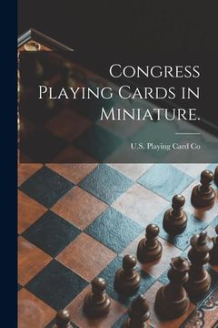portada Congress Playing Cards in Miniature. (en Inglés)