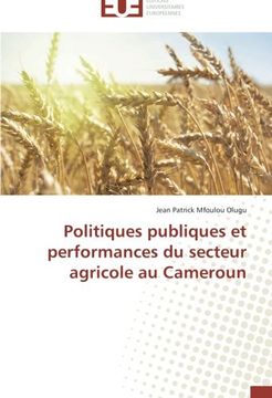 portada Politiques Publiques Et Performances Du Secteur Agricole Au Cameroun