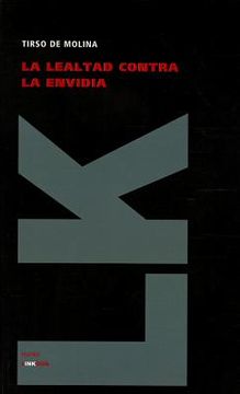 portada La Lealtad Contra La Envidia/ The Loyalty Towards the Evidence (Diferencias) (Teatro)