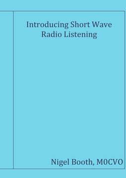 portada Introducing Short Wave Radio Listening (in English)