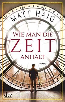 portada Wie man die Zeit Anhält: Roman (in German)