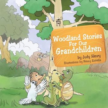 portada Woodland Stories for our Grandchildren (en Inglés)