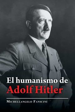 portada El Humanismo de Adolf Hitler