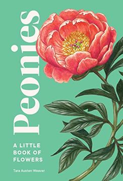 portada Peonies: A Little Book of Flowers (in English)