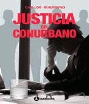 portada Justicia Del Conurbano (Coleccion Saberes) (Rustico)