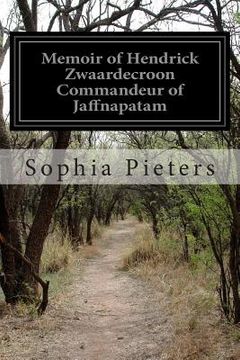 portada Memoir of Hendrick Zwaardecroon Commandeur of Jaffnapatam (en Inglés)