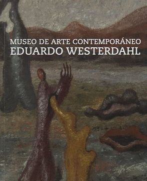 portada Museo de Arte Contemporáneo Eduardo Westerdahl una Avertura Pionera del Arte Español Contemporáneo.