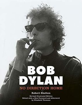 portada Bob Dylan: No Direction Home (Illustrated Edition) (en Inglés)