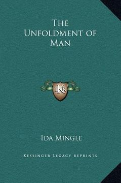 portada the unfoldment of man (en Inglés)