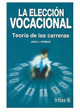 portada Eleccion Vocacional,La (in Spanish)