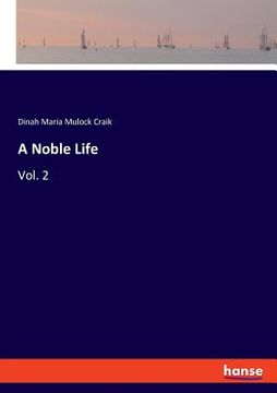 portada A Noble Life: Vol. 2 (en Inglés)