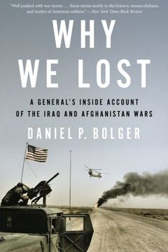 portada Why We Lost: A General's Inside Account Of The Iraq And Afghanistan Wars (en Inglés)