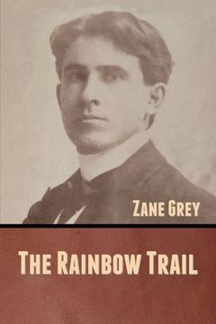 portada The Rainbow Trail (en Inglés)