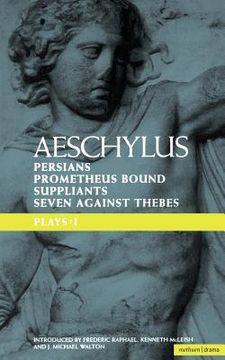 portada aeschylus plays: i: the persians prometheus bound the suppliants and seven against thebes (in English)