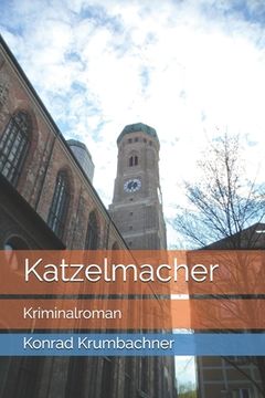 portada Katzelmacher: Kriminalroman (en Alemán)