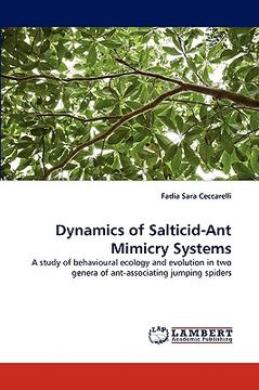 portada dynamics of salticid-ant mimicry systems (en Inglés)