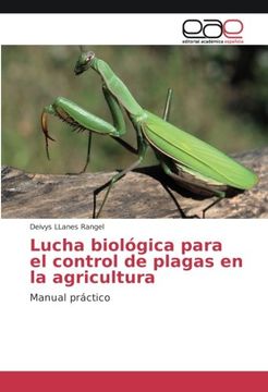 portada Lucha biológica para el control de plagas en la agricultura: Manual práctico (Spanish Edition)